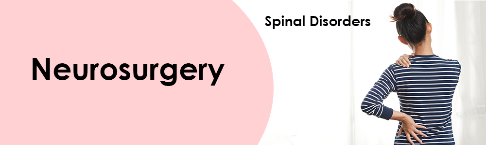 treatment-for-neurosurgery-for-spinal-disorders